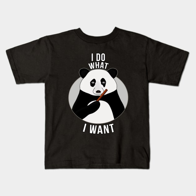 I Do What I Want Kids T-Shirt by DiegoCarvalho